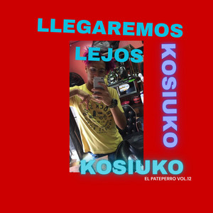LLegaremos lejos by KOSIUKO