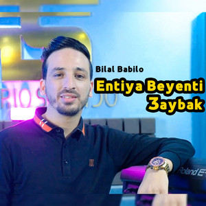 Bilal Babilo - Entiya Beyenti 3Aybak