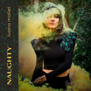 Naughty by Luana Mallet