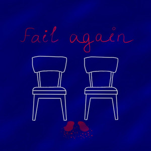 Fail Again