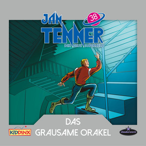 Kapitel 05: Das grausame Orakel (Folge 38) by Jan Tenner