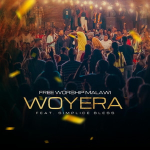 Free Worship Malawi - Woyera (feat. Simplice Bless)