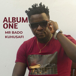 MR.BADO KUHUSAFI - Mejja Mthengo