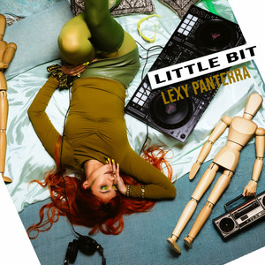 LITTLE BIT by Lexy Panterra