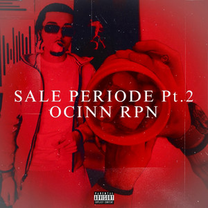 Sale Période Pt.2 by Ocinn RPN
