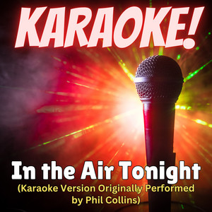 Singer's Best - In the Air Tonight (Karaoke Version Originally Performed by Phil Collins)