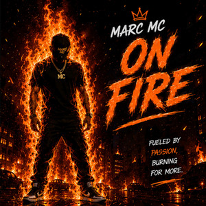 On fire by marc mc