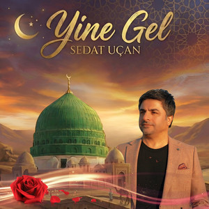 Sedat Uçan - Yine Gel