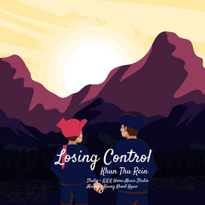 Khun Thu Rein - Losing Control