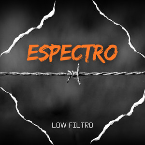 ESPECTRO by Low Filtro
