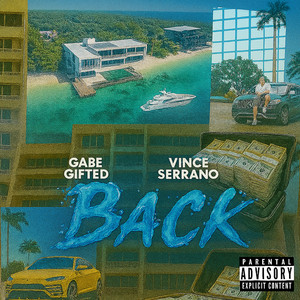 Back by Vince Serrano, Gabe Gifted