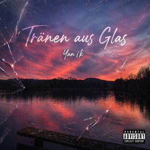 Tränen Aus Glas by Yan¡k
