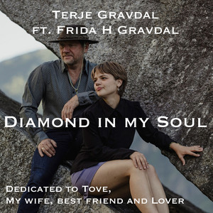 Diamond In My Soul by Terje Gravdal, Frida Hidle Gravdal