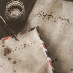 Jarcrop - Disculpa Sincera