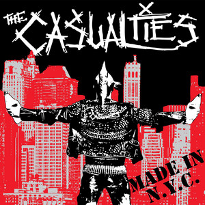 Made in NYC - Album by The Casualties | Spotify