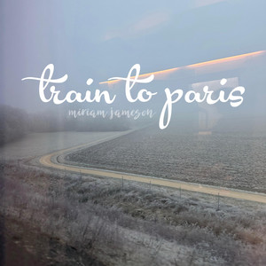train to paris by miriam jameson