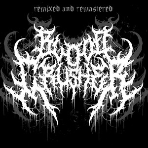 Everlasting Hatefuck REMASTER by Bloodcrusher