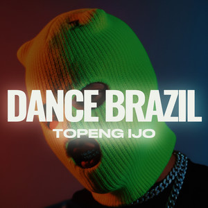 Dance Brazil by TOPENG IJO