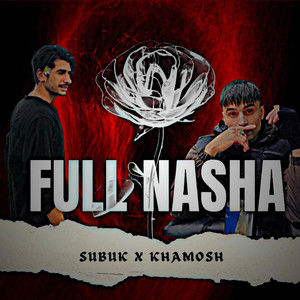 Full Nasha (feat. KHAMOSH)