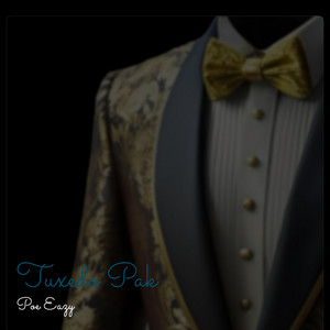 Tuxedo by Poe Eazy