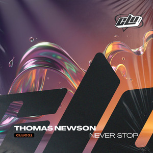 Never Stop - Radio Edit by Thomas Newson