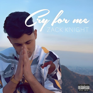 Cry for Me by Zack Knight
