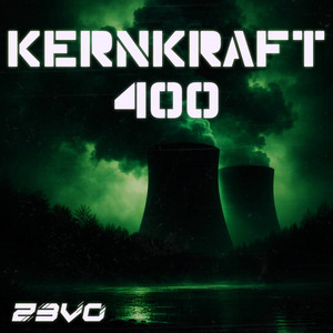 Kernkraft 400 by Z3VO