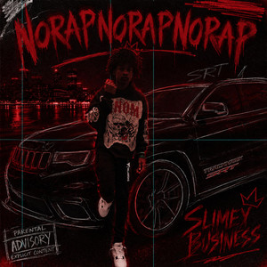 norapnorapnorap by pslimeyy