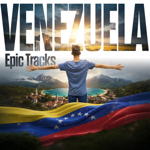 Epic Tracks - Venezuela Epic
