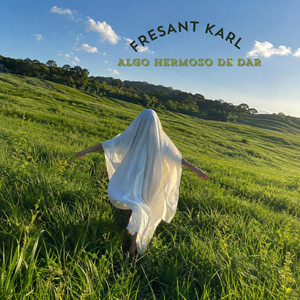 Algo hermoso de dar by Fresant karl