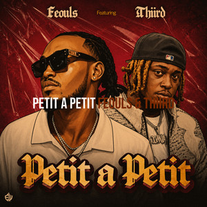Petit a Petit by feouls, Thiird