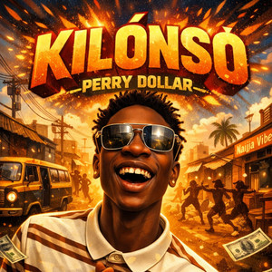 Kilónso by PERRY DOLLAR
