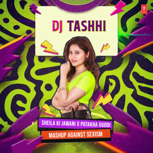 Sunidhi Chauhan, Vishal Dadlani, Sultana & Jyoti Nooran - Sheila Ki Jawani X Patakha Guddi Mashup Against Sexism