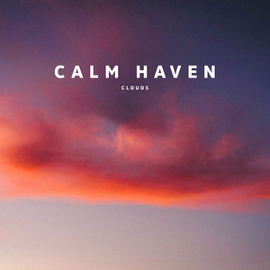 Clouds by Calm Haven