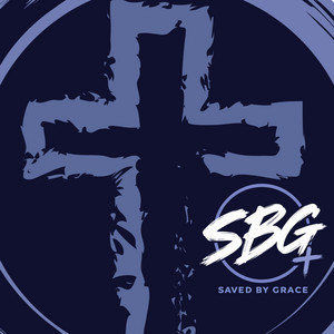 Saved By Grace (2026 Revision) by Saved by Grace