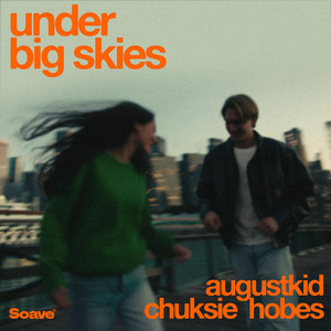 AUGUSTKID — Under Big Skies (2026)