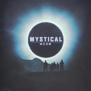Mystical by M.E.O.W