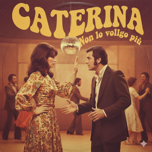 Non lo voglio piu by Ai Label Italia, Caterina