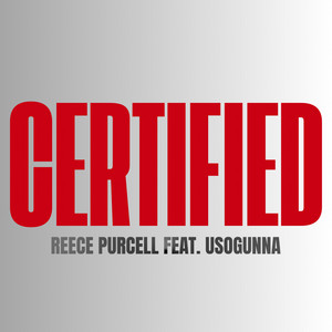 CERTIFIED (feat. USOGUNNA)