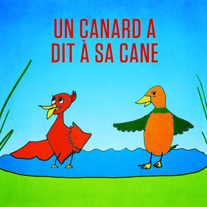 Un canard a dit à sa cane - Single