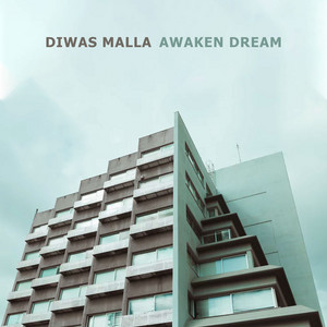 Diwas Malla - Awaken Dream
