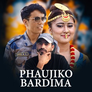 Naresh MC - Phaujiko Bardima (feat. Dharmendra Shahi & Rachana Rimal)