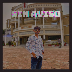 SIN AVISO by POLPRADO