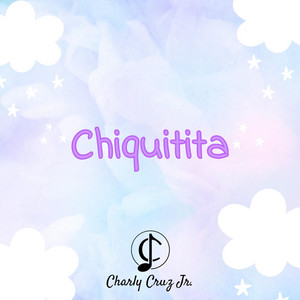 Charly Cruz Jr. - Chiquitita
