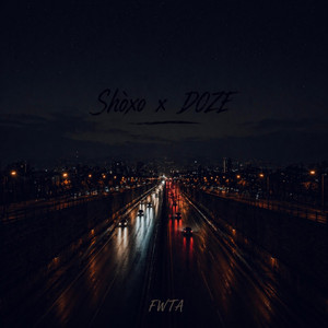 FWTA by Shoxο, DOZE