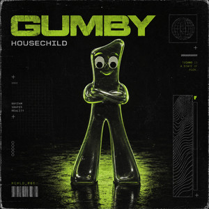 Gumby by Housechild