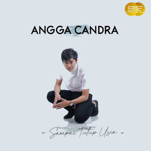 Angga Candra - Sampai Tutup Usia
