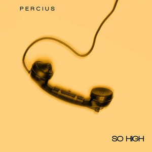 Percius - So High