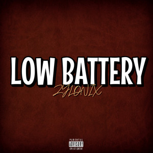 LOW BATTERY by ZYLONIX