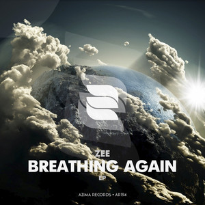 Breathing Again by Zee
